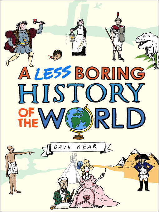 A Less Boring History of the World (eBook)